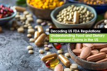 Decoding US FDA Regulations: Understanding Food and Dietary Supplement Claims in the US