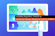 Adapting Regulatory Artwork for Advanced Therapy Medicinal Products (ATMPs)