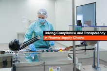 Driving Compliance and Transparency in Pharma Supply Chains