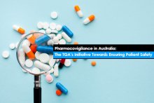  Pharmacovigilance in Australia: The TGA’s Initiative Towards Ensuring Patient Safety 