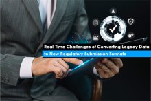 Real-Time Challenges of Converting Legacy Data to New Regulatory Submission Formats
