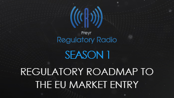 Season 1 - Regulatory Roadmap to the EU market entry