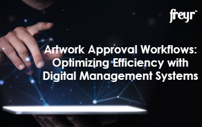 Artwork Approval Workflows: Optimizing Efficiency with Digital Management Systems