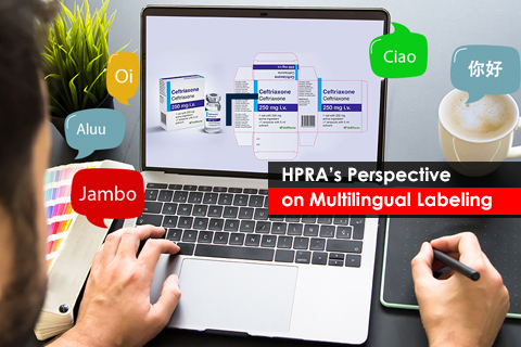 HPRA’s Perspective on Multilingual Labeling