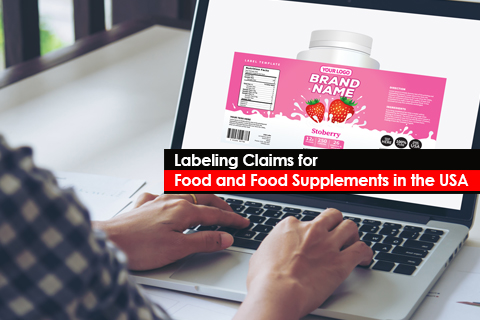 Labeling Claims for Food and Food Supplements in the USA