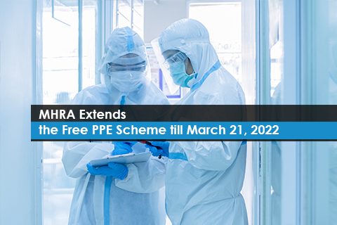 MHRA Extends the Free PPE Scheme till March 21, 2022