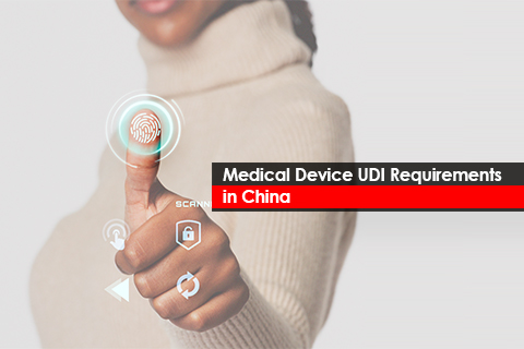 Medical Device UDI Requirements in China
