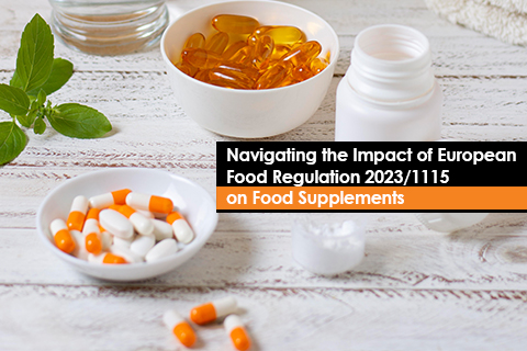 navigating-the-impact-of-european-food-regulation-2023-1115-on-food-supplements