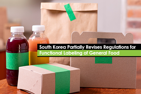 South Korea Partially Revises Regulations for Functional Labeling of General Food