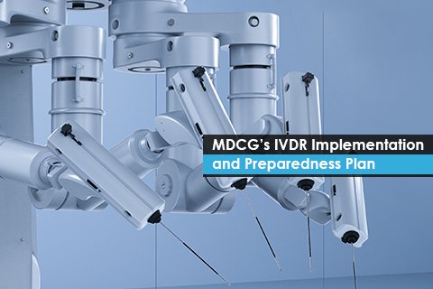 MDCG’s IVDR Implementation and Preparedness Plan