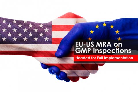 EU & US Mutual Recognition Agreements(MRA) on GMP inspections