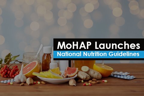 MoHAP Launches National Nutrition Guidelines