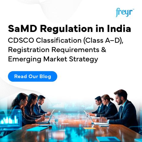 SaMD Regulation in India: CDSCO Classification (Class A–D), Registration Requirements & Emerging Market Strategy