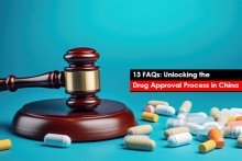 13 FAQs: Unlocking the Drug Approval Process in China