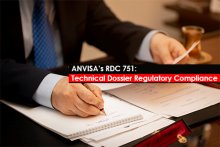 ANVISA’s RDC 751: Technical Dossier Regulatory Compliance