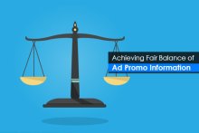 Achieving Fair Balance of Ad Promo Information