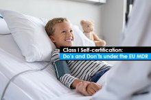 Class I Self-certification: Do’s and Don’ts under the EU MDR