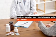 Crafting a Compliant Core Patient Information Leaflet – An Overview
