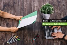 DMFs – A Cornerstone of Regulatory Submissions