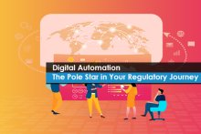 Digital Automation - The Pole Star in Your Regulatory Journey