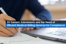 EU Generic Submissions and the Need of Efficient Medical Writing Services for Compliance