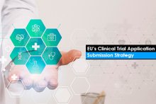 EU’s Clinical Trial Application Submission Strategy