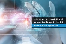 Enhanced Accessibility of Innovative Drugs in the UK – MHRA’s Novel Approach