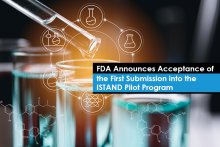 FDA Announces Acceptance of the First Submission into the ISTAND Pilot Program