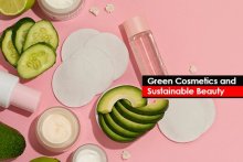 Green Cosmetics and Sustainable Beauty