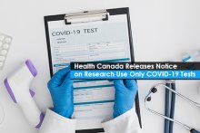 Health Canada Releases Notice on Research Use Only COVID-19 Tests