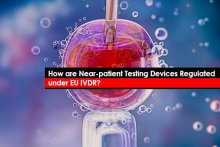 How are Near-patient Testing Devices Regulated under EU IVDR? 