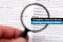 Investigator’s Brochure (IB) and Challenges for Medical Writers