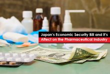 Japan’s Economic Security Bill and it’s Affect on the Pharmaceutical Industry