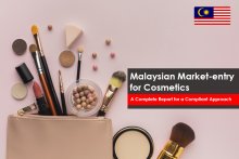 Malaysian Market-entry for Cosmetics <br> A Complete Report for a Compliant Approach