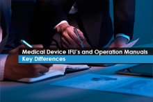 Medical Device IFU and Operation Manuals - Key Differences