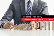 Medical Device Safety Communications (MDSCs) in Japan