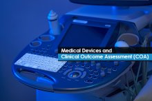 Medical Devices and Clinical Outcome Assessment (COA)