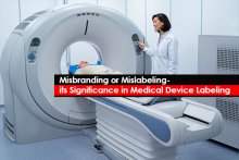 Misbranding or Mislabeling - its Significance in Medical Device Labeling