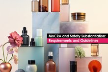 MoCRA and Safety Substantiation: Requirements and Guidelines