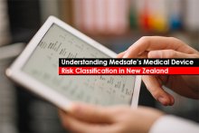 Understanding Medsafe’s Medical Device Risk Classification in New Zealand