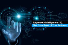 Regulatory Intelligence (RI): The Focal Point of Your Business