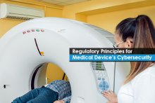 Regulatory Principles for Medical Device’s Cybersecurity