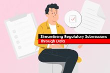 Streamlining Regulatory Submissions Through Data