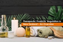 Therapeutic Products’ Regulation in New Zealand – An Overview
