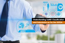 Understanding SaMD Classification and Submission as Per the USFDA