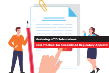Mastering eCTD Submissions: Best Practices for Streamlined Regulatory Approval
