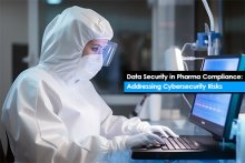 Data Security in Pharma Compliance: Addressing Cybersecurity Risks