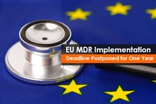 EU MDR Implementation Deadline Postponed for One Year