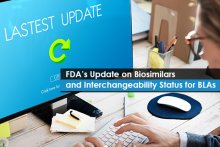 FDA’s Update on Biosimilars and Interchangeability Status for BLAs