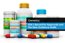 Generics: FDA’s Record for Approvals and The New Guidance Drafts